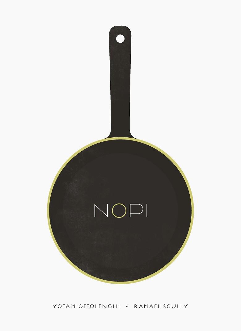 NOPI | 9788418681387 | OTTOLENGHI, YOTAM/SCULLY, RAMAEL | Llibreria L'Illa - Llibreria Online de Mollet - Comprar llibres online