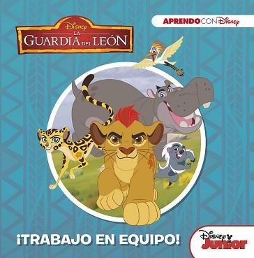 GUARDIA DEL LEÓN. ¡TRABAJO EN EQUIPO! (APRENDO VALORES CON DISNEY) | 9788416931132 | DISNEY | Llibreria L'Illa - Llibreria Online de Mollet - Comprar llibres online