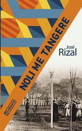 NOLI ME TANGERE | 9788418252679 | RIZAL, JOSÉ | Llibreria L'Illa - Llibreria Online de Mollet - Comprar llibres online
