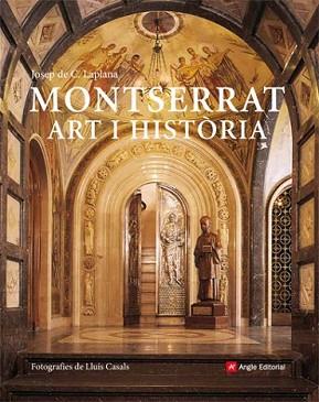 MONTSERRAT ART I HISTORIA | 9788492758258 | LAPLANA, JOSEP DE C.