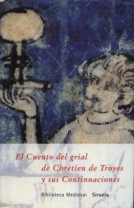 CUENTO DEL GRIAL, EL | 9788478445097 | TROYES, CHRETIEN DE | Llibreria L'Illa - Llibreria Online de Mollet - Comprar llibres online
