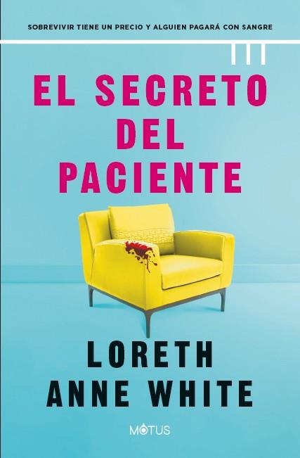 SECRETO DEL PACIENTE, EL | 9788419767875 | WHITE, LORETH ANNE