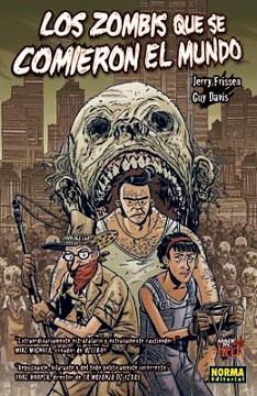 ZOMBIES QUE SE COMIERON EL MUNDO, LOS | 9788498476835 | FRISSEN, JERRY/ DAVIS, GUY | Llibreria L'Illa - Llibreria Online de Mollet - Comprar llibres online