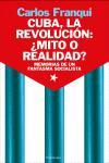 CUBA, LA REVOLUCION MITO O REALIDAD? | 9788483077252 | FRANQUI, CARLOS | Llibreria L'Illa - Llibreria Online de Mollet - Comprar llibres online