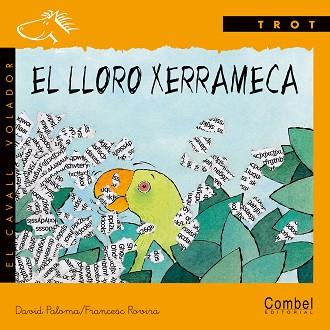 LLORO XERRAMECA, EL | 9788478644056 | PALOMA-ROVIRA | Llibreria L'Illa - Llibreria Online de Mollet - Comprar llibres online