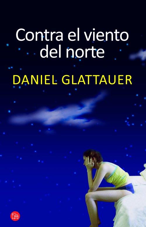 CONTRA EL VIENTO DEL NORTE | 9788466315128 | GLATTAUER, DANIEL | Llibreria L'Illa - Llibreria Online de Mollet - Comprar llibres online