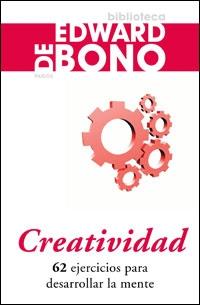CREATIVIDAD | 9788449320804 | DE BONO, EDWARD | Llibreria L'Illa - Llibreria Online de Mollet - Comprar llibres online
