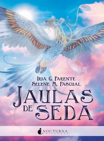 JAULAS DE SEDA | 9788416858699 | G. PARENTE, IRIA/M. PASCUAL, SELENE | Llibreria L'Illa - Llibreria Online de Mollet - Comprar llibres online