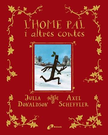 HOME PAL I ALTRES CONTES, L' | 9788413491578 | DONALDSON, JULIA | Llibreria L'Illa - Llibreria Online de Mollet - Comprar llibres online