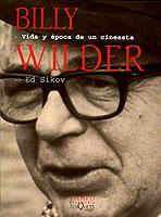 BILLY WILDER-VIDA Y EPOCA DE UN CINEASTA | 9788483107034 | SHIKOV ED