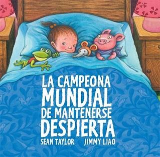 CAMPEONA MUNDIAL DE MANTENERSE DESPIERTA, LA | 9788415208075 | LIAO, JIMMY