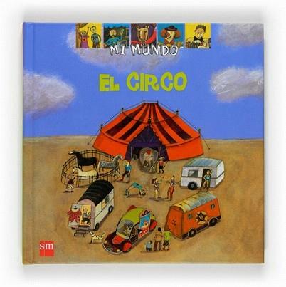 CIRCO, EL | 9788467528558 | CIBOUL, ADÈLE | Llibreria L'Illa - Llibreria Online de Mollet - Comprar llibres online