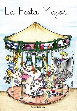 FESTA MAJOR, LA.PRIMERES PLANES 9 | 9788476020500 | PALACÍN, ADELINA ; VERDAGUER, ASSUMPTA