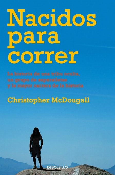 NACIDOS PARA CORRER | 9788499899732 | MCDOUGALL,CHRISTOPHER | Llibreria L'Illa - Llibreria Online de Mollet - Comprar llibres online