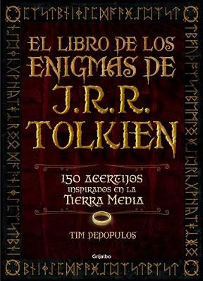 LIBRO DE LOS ENIGMAS DE J.R.R. TOLKIEN, EL | 9788416220359 | DEDOPULOS, TIM | Llibreria L'Illa - Llibreria Online de Mollet - Comprar llibres online