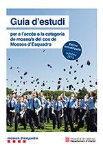 GUIA D'ESTUDI PER A L'ACCÉS A LA CATEGORIA DE MOSSO;A DEL COS DE MOSSOS D?ESQUAD | 9788439399421 | DEPARTAMENT D'INTERIOR - GENERALITAT DE CATALUNYA
