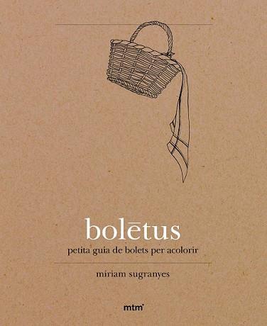 BOLETUS | 9788416497010 | SUGRANYES COCA, MIRIAM | Llibreria L'Illa - Llibreria Online de Mollet - Comprar llibres online