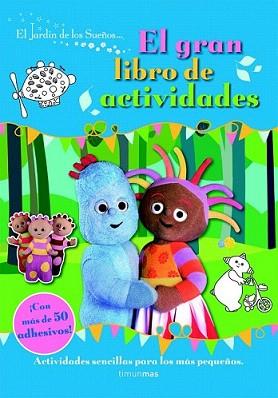 JARDIN DE LOS SUEÑOS. GRAN LIBRO ACTIVIDADES | 9788408099871 | EL JARDÍN DE LOS SUEÑOS | Llibreria L'Illa - Llibreria Online de Mollet - Comprar llibres online