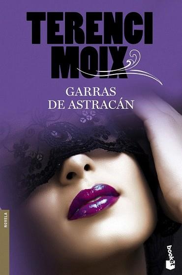 GARRAS DE ASTRACAN | 9788408102984 | MOIX, TERENCI