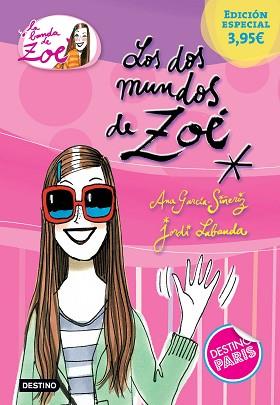 DOS MUNDOS DE ZOÉ, LOS | 9788408142768 | GARCÍA-SIÑERIZ, ANA / JORDI LABANDA BLANCO | Llibreria L'Illa - Llibreria Online de Mollet - Comprar llibres online