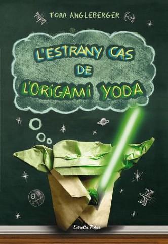ESTRANY CAS DE L'ORIGAMI YODA, L' | 9788499323725 | ANGLEBERGER, TOM | Llibreria L'Illa - Llibreria Online de Mollet - Comprar llibres online