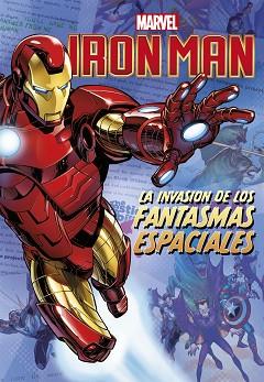 IRON MAN. LA INVASIÓN DE LOS FANTASMAS ESPACIALES | 9788416914388 | MARVEL | Llibreria L'Illa - Llibreria Online de Mollet - Comprar llibres online