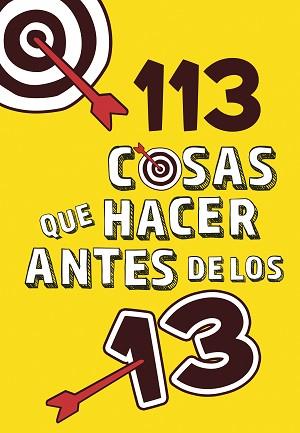 113 COSAS QUE HACER ANTES DE LOS 13 | 9788420486772 | VARIOS AUTORES | Llibreria L'Illa - Llibreria Online de Mollet - Comprar llibres online