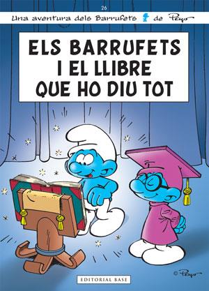 BARRUFETS I EL LLIBRE QUE HO DIU TOT | 9788415267300 | PEYO | Llibreria L'Illa - Llibreria Online de Mollet - Comprar llibres online
