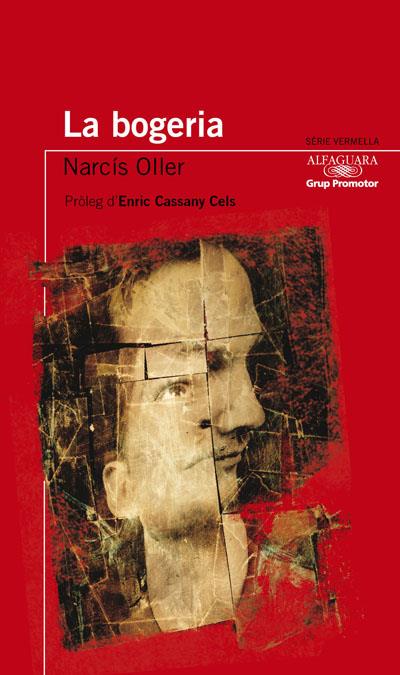 BOGERIA, LA | 9788479185312 | OLLER, NACÍS | Llibreria L'Illa - Llibreria Online de Mollet - Comprar llibres online