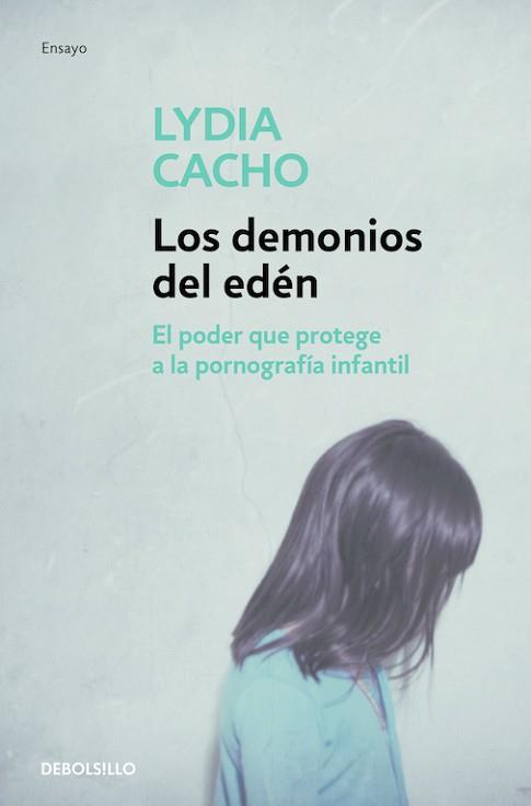 DEMONIOS DEL EDEN, LOS | 9788499083339 | CACHO, LYDIA | Llibreria L'Illa - Llibreria Online de Mollet - Comprar llibres online