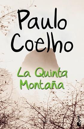 QUINTA MONTAÑA, LA | 9788408070672 | COELHO, PAULO | Llibreria L'Illa - Llibreria Online de Mollet - Comprar llibres online