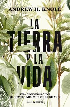 TIERRA Y LA VIDA, LA | 9791399120646 | KNOLL, ANDREW | Llibreria L'Illa - Llibreria Online de Mollet - Comprar llibres online