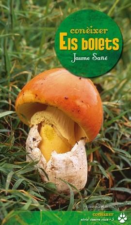 CONEIXER ELS BOLETS | 9788497919043 | SAÑE, JAUME | Llibreria L'Illa - Llibreria Online de Mollet - Comprar llibres online
