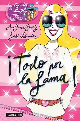 TODO POR LA FAMA! | 9788408136026 | ANA GARCÍA-SIÑERIZ/JORDI LABANDA BLANCO