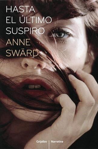 HASTA EL ULTIMO SUSPIRO | 9788425345715 | SWARD, ANNE | Llibreria L'Illa - Llibreria Online de Mollet - Comprar llibres online