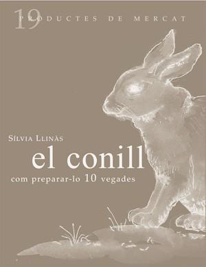 CONILL COM PREPARAR-LO 10 VEGADES | 9788493592141 | LLINAS I SIMO, SILVIA