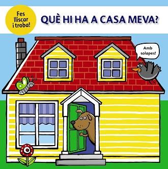 QUÈ HI HA A CASA MEVA? | 9788499063362 | COCKAYNE, HANNAH/HAMLEY, KYLIE/FRIGGENS, NICOLA | Llibreria L'Illa - Llibreria Online de Mollet - Comprar llibres online