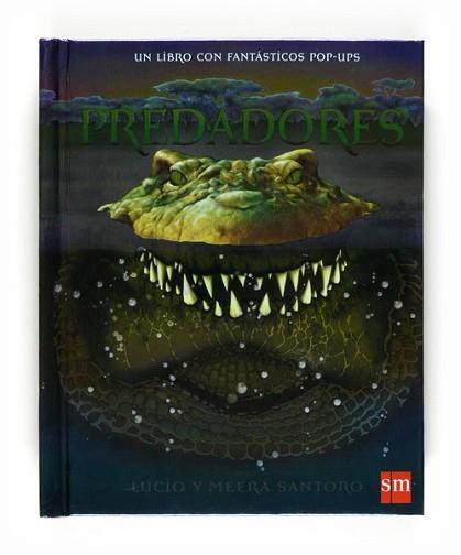 PREDADORES | 9788467535365 | SANTORO, LUCIO/SANTORO, MEERA