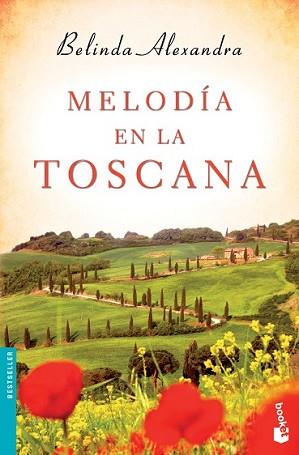 MELODÍA EN LA TOSCANA | 9788427041134 | ALEXANDRA, BELINDA | Llibreria L'Illa - Llibreria Online de Mollet - Comprar llibres online