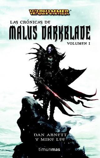 CRONICAS DEL MALUS DARKBLADE, LAS | 9788448038441 | ABNETT, DAN ! MIKE LEE | Llibreria L'Illa - Llibreria Online de Mollet - Comprar llibres online