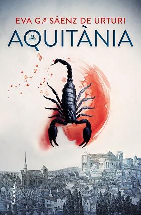 AQUITÀNIA | 9788466428132 | GARCÍA SÁENZ DE URTURI, EVA | Llibreria L'Illa - Llibreria Online de Mollet - Comprar llibres online