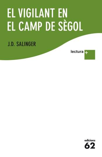 VIGILANT EN EL CAMP DE SÈGOL, EL | 9788429768282 | SALINGER, J.D. | Llibreria L'Illa - Llibreria Online de Mollet - Comprar llibres online