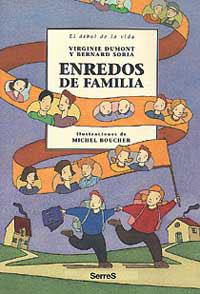 ENREDOS DE FAMILIA | 9788484880981 | DUMONT, VIRGINIE / SORIA, BERNARD