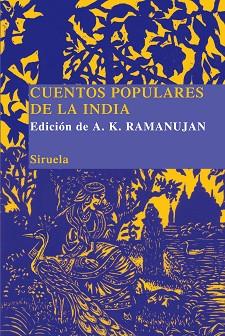 CUENTOS POPULARES DE LA INDIA | 9788478449330 | RAMANUJAN, A.K. | Llibreria L'Illa - Llibreria Online de Mollet - Comprar llibres online
