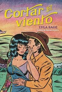CORTAR EL VIENTO | 9788410391062 | SAGE, LYLA | Llibreria L'Illa - Llibreria Online de Mollet - Comprar llibres online
