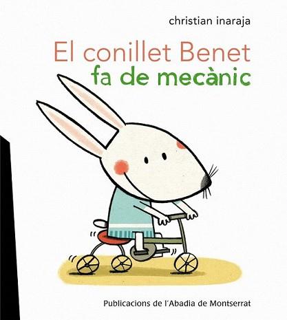 CONILLET BENET FA DE MECÀNIC, EL | 9788498835328 | INARAJA I  GENÍS, CHRISTIAN