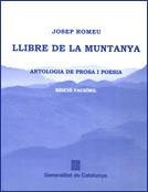 LLIBRE DE LA MUNTANYA: ANTOLOGIA DE PROSA I POESIA (FACSÍMIL | 9788439376361 | ROMEU, JOSEP | Llibreria L'Illa - Llibreria Online de Mollet - Comprar llibres online