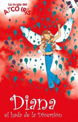 DIANA EL HADA DE LA DIVERSION | 9788484416203 | AA.VV