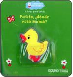 PATITO ¿DONDE ESTA MAMA? | 9786074000344 | JOUSSELME, CATHERINE | Llibreria L'Illa - Llibreria Online de Mollet - Comprar llibres online