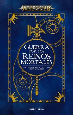 WARHAMMER GUERRA POR LOS REINOS MORTALES OMNIBUS | 9788445018996 | REYNOLDS, JOSH/WRAIGHT, CHRIS/HINKS, DARIUS | Llibreria L'Illa - Llibreria Online de Mollet - Comprar llibres online